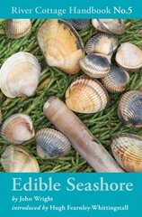 Edible Seashore: River Cottage Handbook No.5 цена и информация | Книги рецептов | kaup24.ee