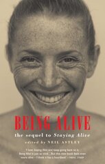 Being Alive: The Sequel to Staying Alive hind ja info | Luule | kaup24.ee