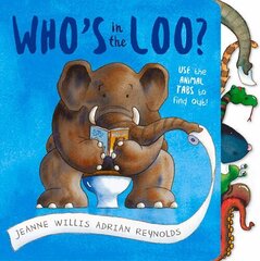 Who's in the Loo? New edition цена и информация | Книги для малышей | kaup24.ee