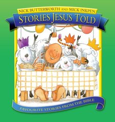 Stories Jesus Told: Favorite Stories from the Bible New edition hind ja info | Noortekirjandus | kaup24.ee