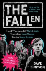 Fallen: Life In and Out of Britain's Most Insane Group Main цена и информация | Книги об искусстве | kaup24.ee