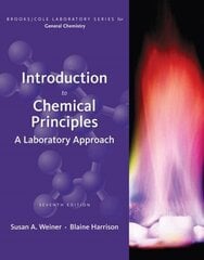 Introduction to Chemical Principles: A Laboratory Approach 7th edition цена и информация | Книги по экономике | kaup24.ee