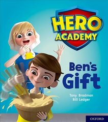 Hero Academy: Oxford Level 4, Light Blue Book Band: Ben's Gift hind ja info | Noortekirjandus | kaup24.ee