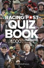 Racing Post Quiz Book цена и информация | Книги о питании и здоровом образе жизни | kaup24.ee