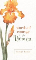 Words of Courage for Women hind ja info | Usukirjandus, religioossed raamatud | kaup24.ee