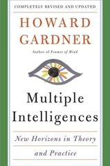Multiple Intelligences: New Horizons in Theory and Practice 2nd Revised edition hind ja info | Ühiskonnateemalised raamatud | kaup24.ee