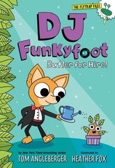 DJ Funkyfoot: Butler for Hire! (DJ Funkyfoot #1) цена и информация | Книги для подростков и молодежи | kaup24.ee