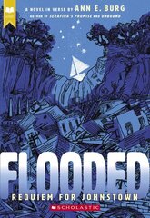 Flooded (Scholastic Gold): Requiem for Johnstown hind ja info | Noortekirjandus | kaup24.ee