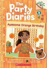 Awesome Orange Birthday: A Branches Book (the Party Diaries #1) цена и информация | Книги для подростков и молодежи | kaup24.ee