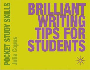 Brilliant Writing Tips for Students hind ja info | Ühiskonnateemalised raamatud | kaup24.ee