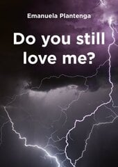 Do You Still Love Me? цена и информация | Книги для подростков и молодежи | kaup24.ee