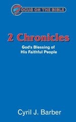 2 Chronicles: God's Blessing of His Faithful People цена и информация | Духовная литература | kaup24.ee