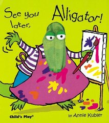 See you later, Alligator! illustrated edition цена и информация | Книги для малышей | kaup24.ee