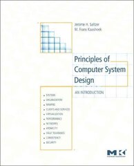 Principles of Computer System Design: An Introduction hind ja info | Majandusalased raamatud | kaup24.ee