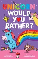 Unicorn Would You Rather цена и информация | Книги для подростков и молодежи | kaup24.ee