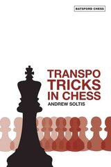 Transpo Tricks in Chess: Finesse Your Chess Move and Win illustrated edition hind ja info | Tervislik eluviis ja toitumine | kaup24.ee