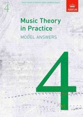 Music Theory in Practice Model Answers, Grade 4, Grade 4, Answers hind ja info | Kunstiraamatud | kaup24.ee