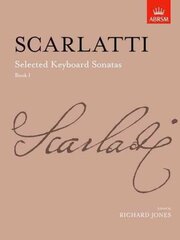 Selected Keyboard Sonatas, Book I, Bk. 1 цена и информация | Книги об искусстве | kaup24.ee