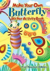 Make Your Own Butterfly Sticker Activity Book цена и информация | Книги для малышей | kaup24.ee