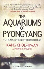 Aquariums of Pyongyang: Ten Years in the North Korean Gulag Main hind ja info | Elulooraamatud, biograafiad, memuaarid | kaup24.ee