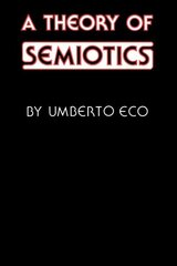 A Theory of Semiotics hind ja info | Entsüklopeediad, teatmeteosed | kaup24.ee