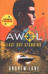 AWOL 3: Last Boy Standing цена и информация | Книги для подростков и молодежи | kaup24.ee