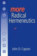 More Radical Hermeneutics: On Not Knowing Who We Are hind ja info | Ajalooraamatud | kaup24.ee