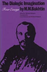 Dialogic Imagination: Four Essays New edition цена и информация | Исторические книги | kaup24.ee