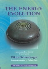 The Energy Evolution: Harnessing Free Energy From Nature hind ja info | Ühiskonnateemalised raamatud | kaup24.ee