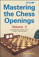 Mastering the Chess Openings, v. 2 hind ja info | Tervislik eluviis ja toitumine | kaup24.ee