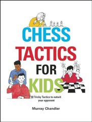 Chess Tactics for Kids hind ja info | Tervislik eluviis ja toitumine | kaup24.ee