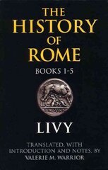 The History of Rome, Books 1-5 hind ja info | Ajalooraamatud | kaup24.ee