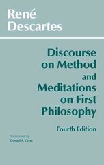 Discourse on Method and Meditations on First Philosophy 4th edition, AND Meditations on First Philosophy цена и информация | Исторические книги | kaup24.ee