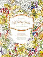 Kristy's Fall Cutting Garden: A Watercoloring Book: A Watercoloring Book цена и информация | Книги о питании и здоровом образе жизни | kaup24.ee