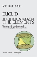 Thirteen Books of the Elements, Vol. 3 2nd Revised edition, Volume 3 цена и информация | Книги по экономике | kaup24.ee