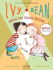 Ivy and Bean Break the Fossil Record: Book 3, Bk. 3 hind ja info | Noortekirjandus | kaup24.ee