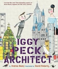 Iggy Peck, Architect illustrated edition hind ja info | Väikelaste raamatud | kaup24.ee