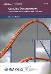 Calculus Deconstructed: A Second Course in First-Year Calculus hind ja info | Majandusalased raamatud | kaup24.ee