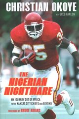 Nigerian Nightmare: My Power, My Pain hind ja info | Elulooraamatud, biograafiad, memuaarid | kaup24.ee