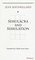 Simulacra and Simulation hind ja info | Ajalooraamatud | kaup24.ee