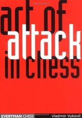 Art of Attack in Chess 2nd Revised edition цена и информация | Книги о питании и здоровом образе жизни | kaup24.ee
