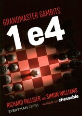 Grandmaster Gambits: 1 e4 цена и информация | Книги о питании и здоровом образе жизни | kaup24.ee