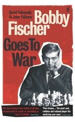 Bobby Fischer Goes to War: The most famous chess match of all time Main hind ja info | Tervislik eluviis ja toitumine | kaup24.ee