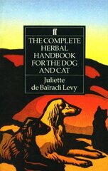 Complete Herbal Handbook for the Dog and Cat Main цена и информация | Книги о питании и здоровом образе жизни | kaup24.ee