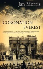 Coronation Everest Main цена и информация | Биографии, автобиогафии, мемуары | kaup24.ee