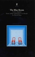 Blue Room: Freely Adapted from Arthur Schnitzler's la Ronde Main hind ja info | Lühijutud, novellid | kaup24.ee