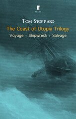 Coast of Utopia Trilogy: Voyage, Shipwreck, Salvage Main, Voyage, Shipwreck, Salvage цена и информация | Рассказы, новеллы | kaup24.ee