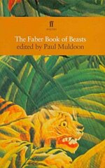 Faber Book of Beasts Main hind ja info | Luule | kaup24.ee