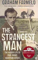 Strangest Man: The Hidden Life of Paul Dirac, Quantum Genius Main цена и информация | Биографии, автобиогафии, мемуары | kaup24.ee
