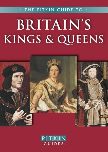 Britain's Kings & Queens 22nd Revised edition hind ja info | Elulooraamatud, biograafiad, memuaarid | kaup24.ee